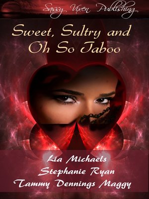 cover image of Sweet, Sultry, and Oh So Taboo